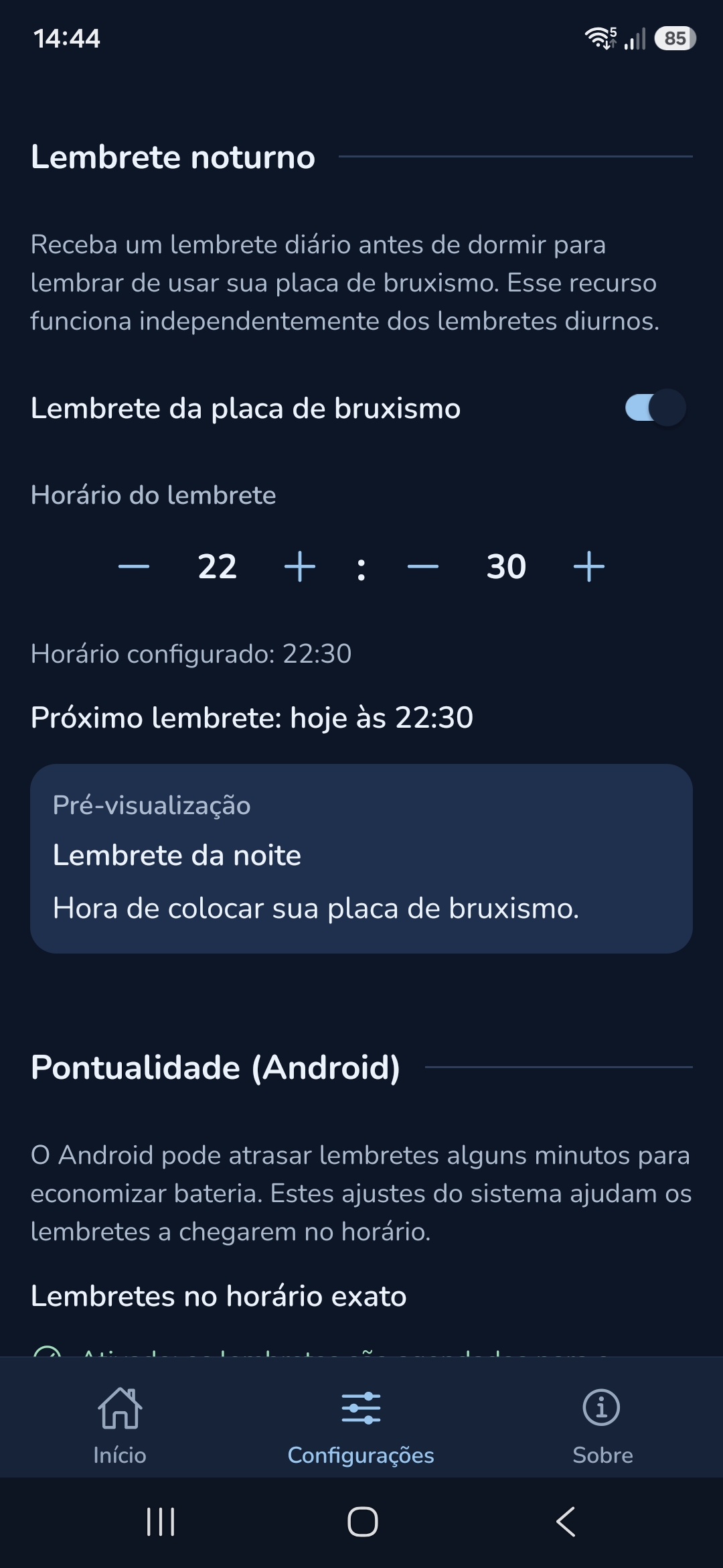 Lembrete noturno da placa de bruxismo ativado às 22:30, com a pré-visualização da notificação: Lembrete da noite. Hora de colocar sua placa de bruxismo.